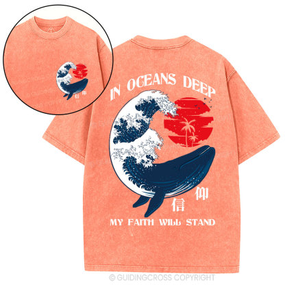 In Oceans Deep My Faith Will Stand Whale Christian Washed T-Shirt