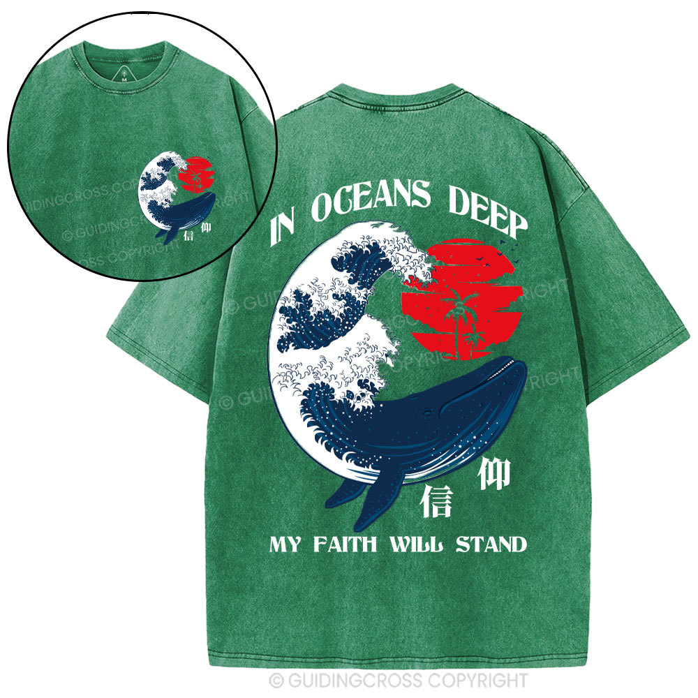 In Oceans Deep My Faith Will Stand Whale Christian Washed T-Shirt
