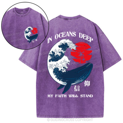 In Oceans Deep My Faith Will Stand Whale Christian Washed T-Shirt