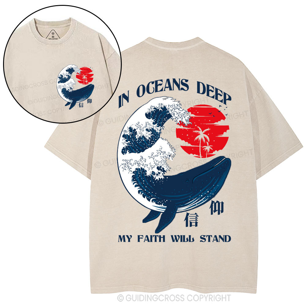 In Oceans Deep My Faith Will Stand Whale Christian Washed T-Shirt