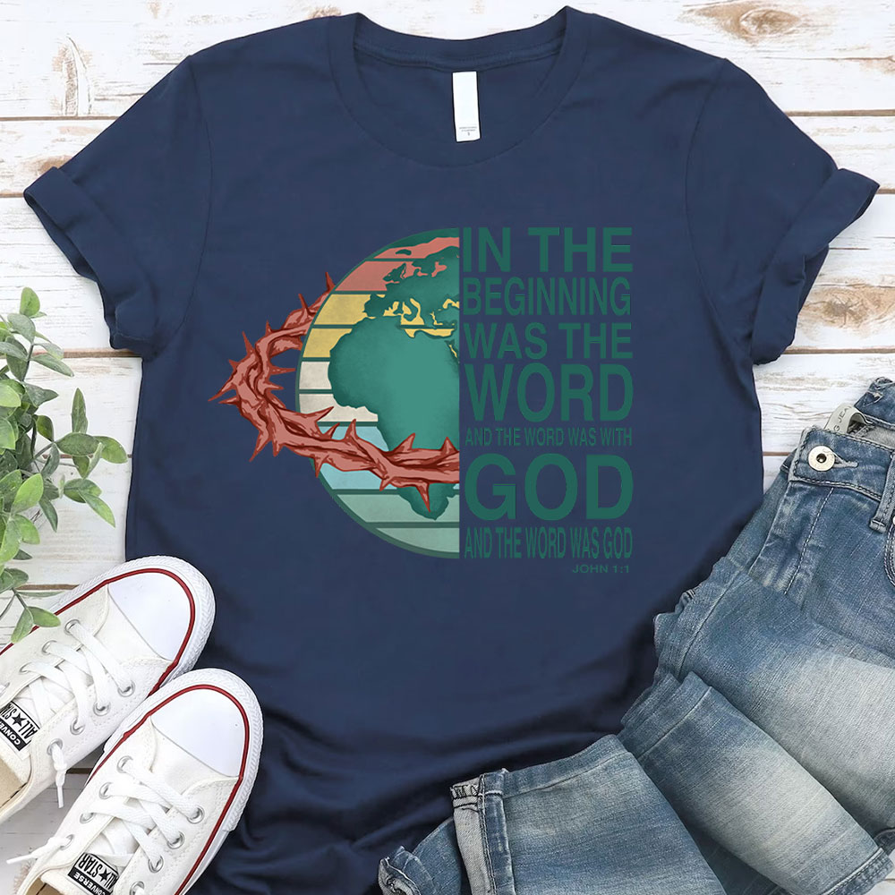 In The Beginning  Was The Word Christian T-Shirt