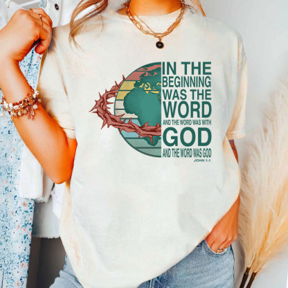 In The Beginning  Was The Word Christian T-Shirt