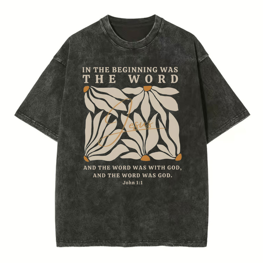 In The Beginning Was The Word Christian Washed T-Shirt