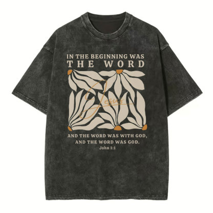 In The Beginning Was The Word Christian Washed T-Shirt