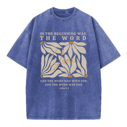 In The Beginning Was The Word Christian Washed T-Shirt