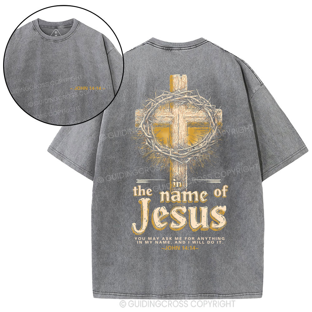In The Name Of Jesus Christian Washed T-Shirt