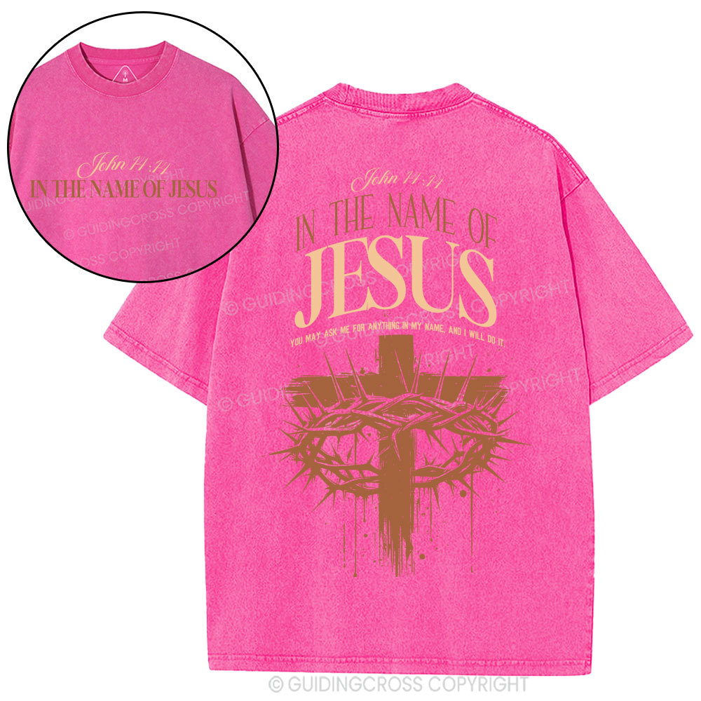 In The Name Of Jesus Christian Washed T-Shirt