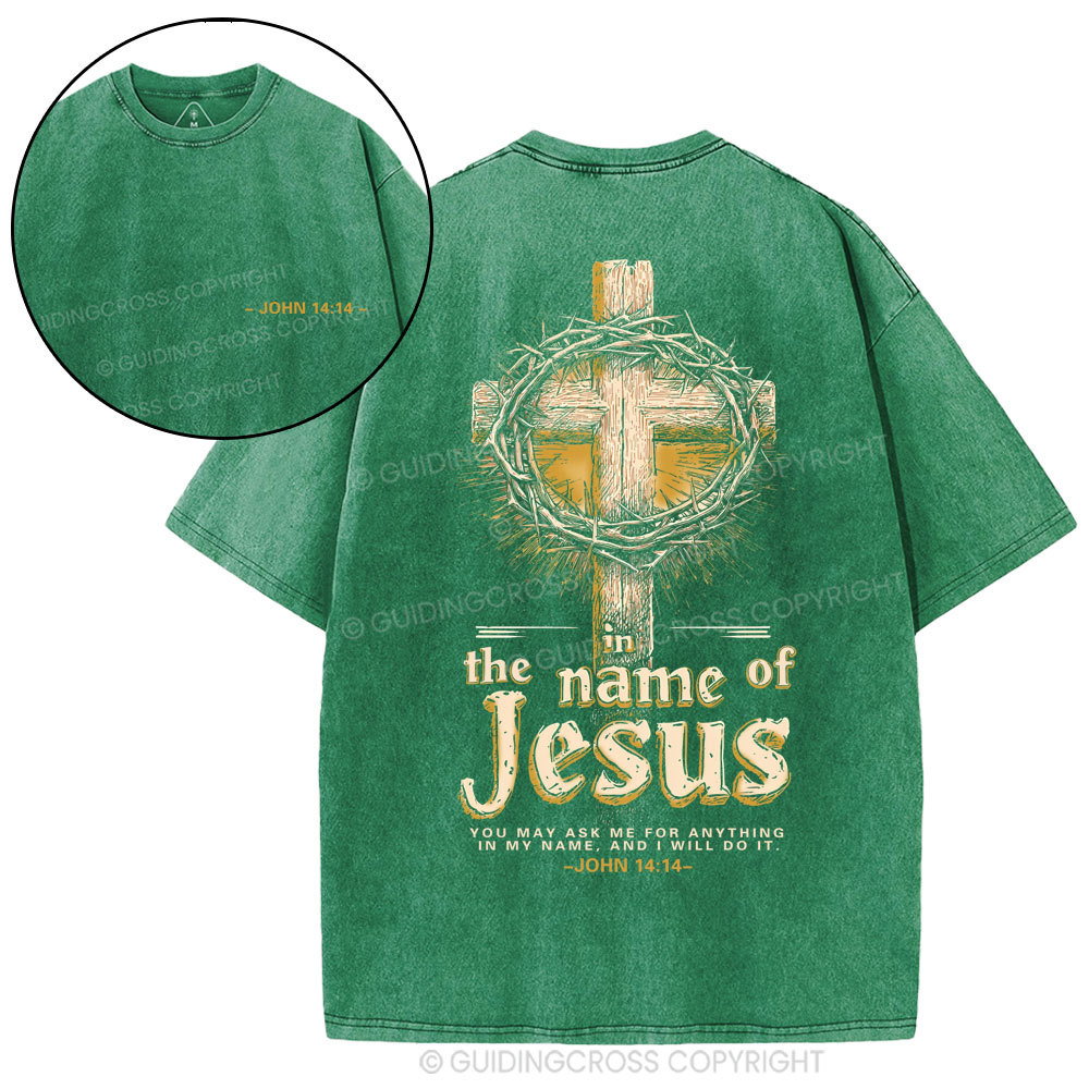 In The Name Of Jesus Christian Washed T-Shirt