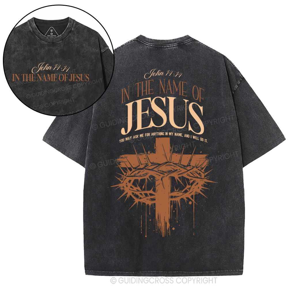 In The Name Of Jesus Christian Washed T-Shirt