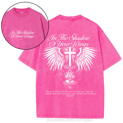 In The Shadow Of Your Wings Christian Washed T-Shirt