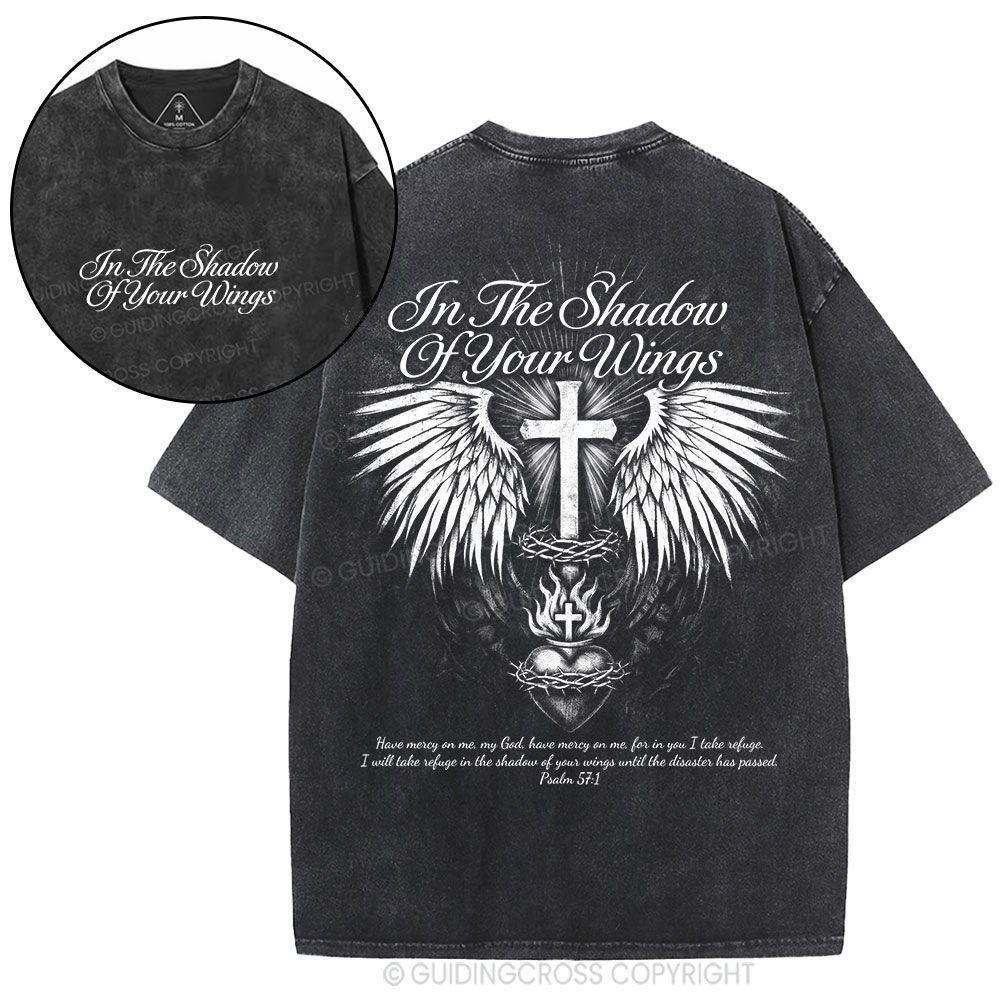 In The Shadow Of Your Wings Christian Washed T-Shirt