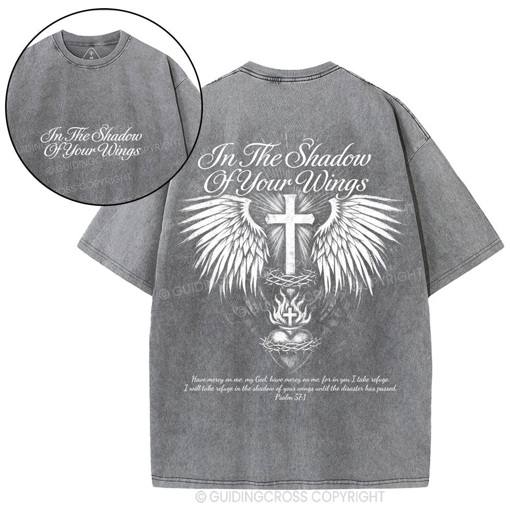 In The Shadow Of Your Wings Christian Washed T-Shirt