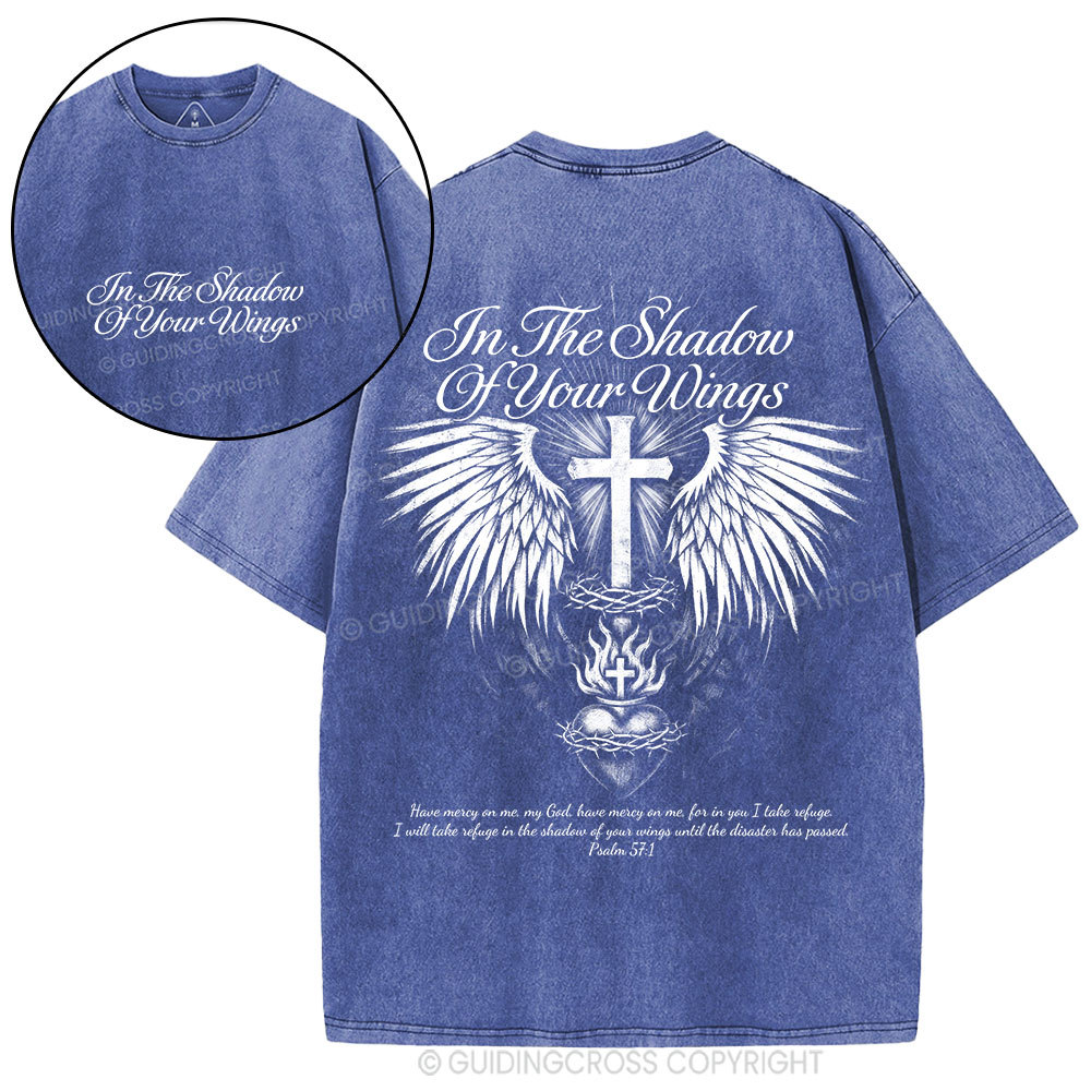 In The Shadow Of Your Wings Christian Washed T-Shirt