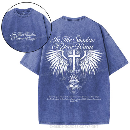 In The Shadow Of Your Wings Christian Washed T-Shirt