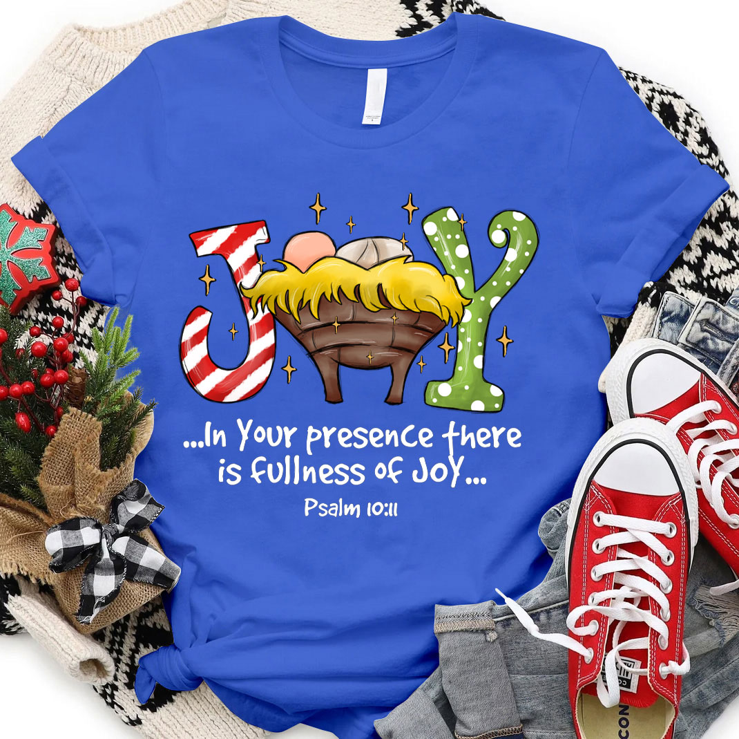 In Your Presence There Is Fullness Joy Christmas Christian T-Shirt
