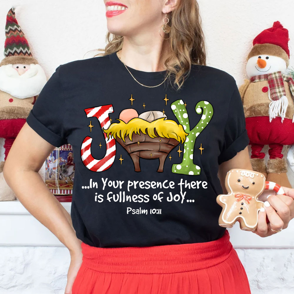In Your Presence There Is Fullness Joy Christmas Christian T-Shirt
