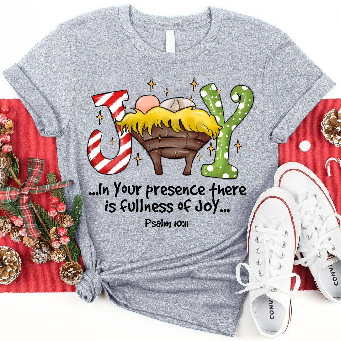 In Your Presence There Is Fullness Joy Christmas Christian T-Shirt