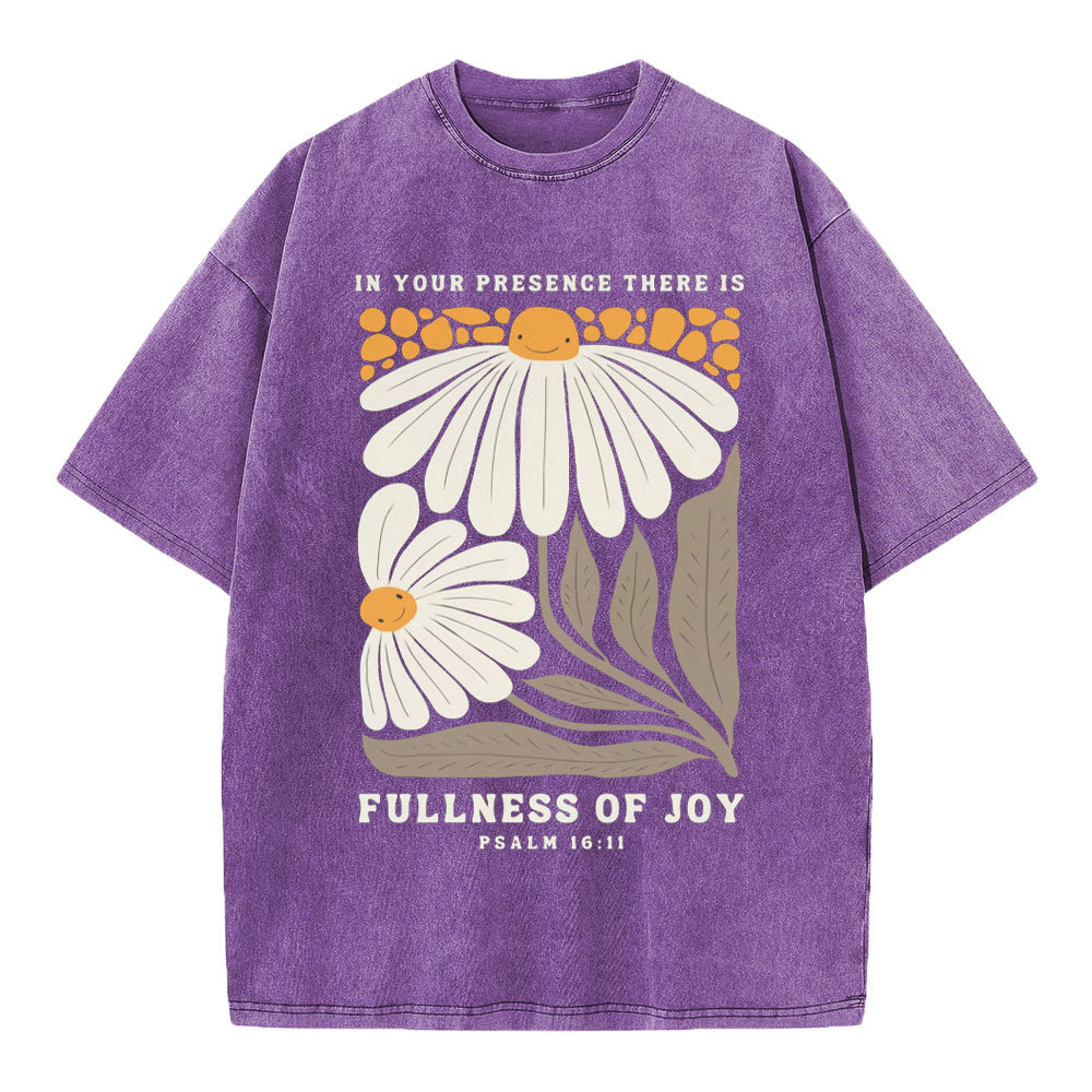 In Your Presence There Is Fullness Of Joy Christian Washed T-Shirt