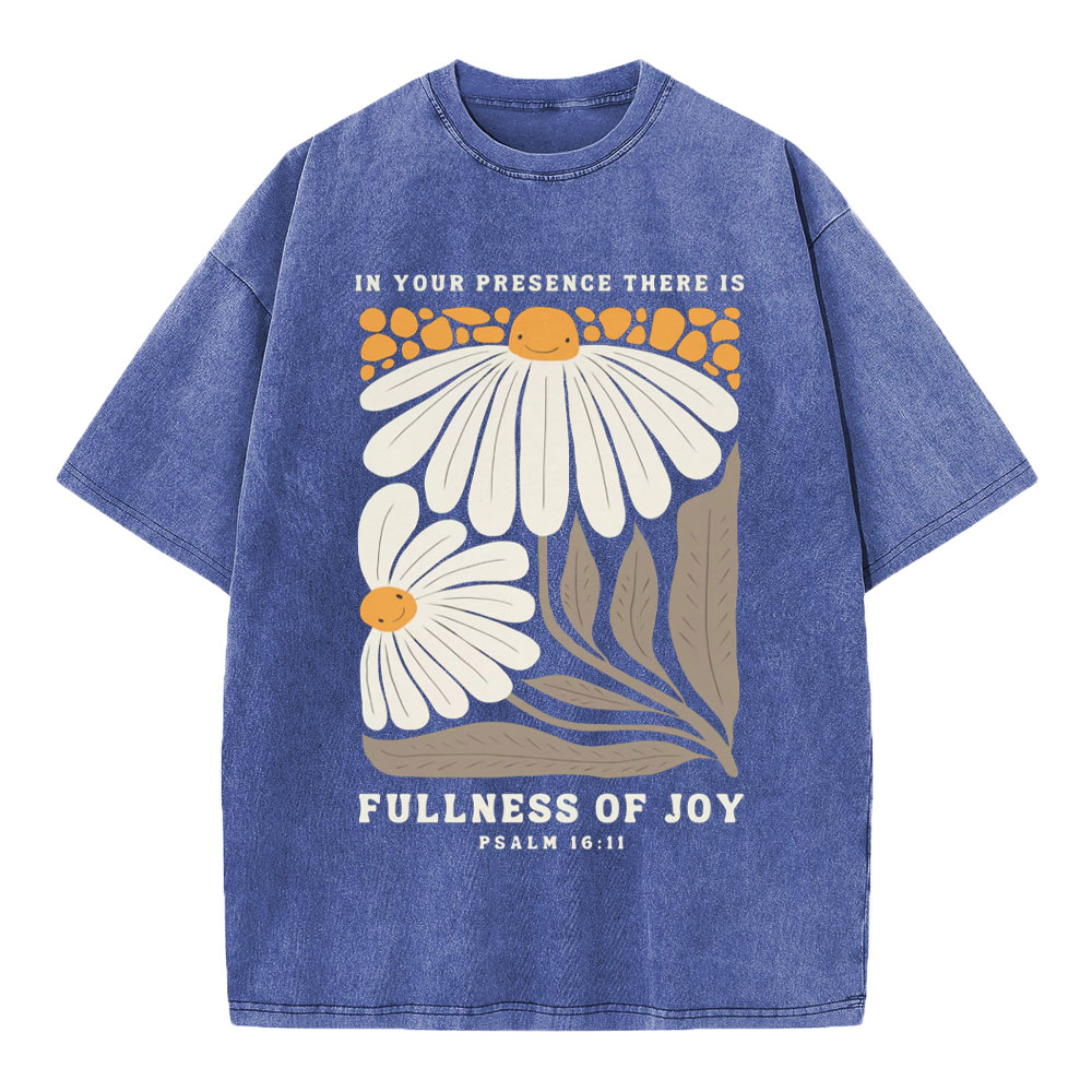 In Your Presence There Is Fullness Of Joy Christian Washed T-Shirt Sale-GuidingCross