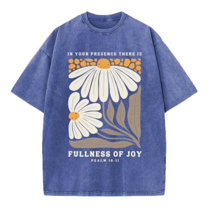 In Your Presence There Is Fullness Of Joy Christian Washed T-Shirt