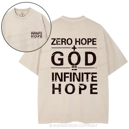 Zero Hope + God = Infinite Hope Christian Washed T-Shirt