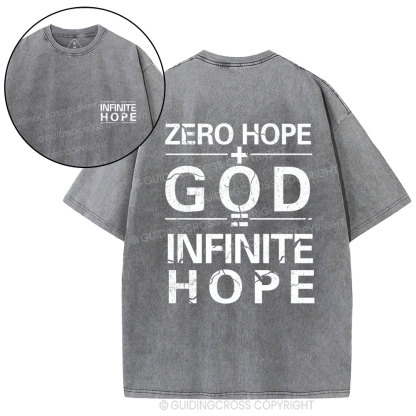 Zero Hope + God = Infinite Hope Christian Washed T-Shirt