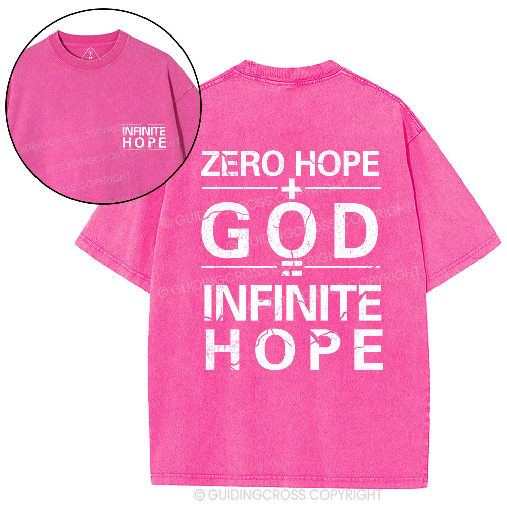 Zero Hope + God = Infinite Hope Christian Washed T-Shirt