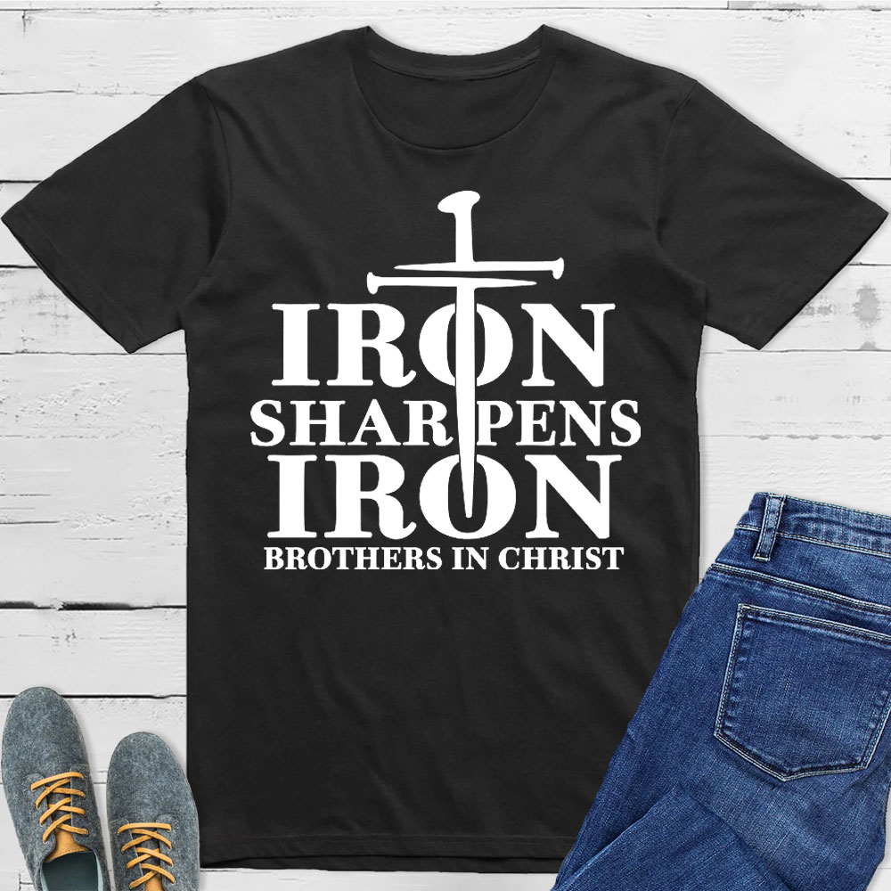 Iron Sharpens Christian T-Shirt
