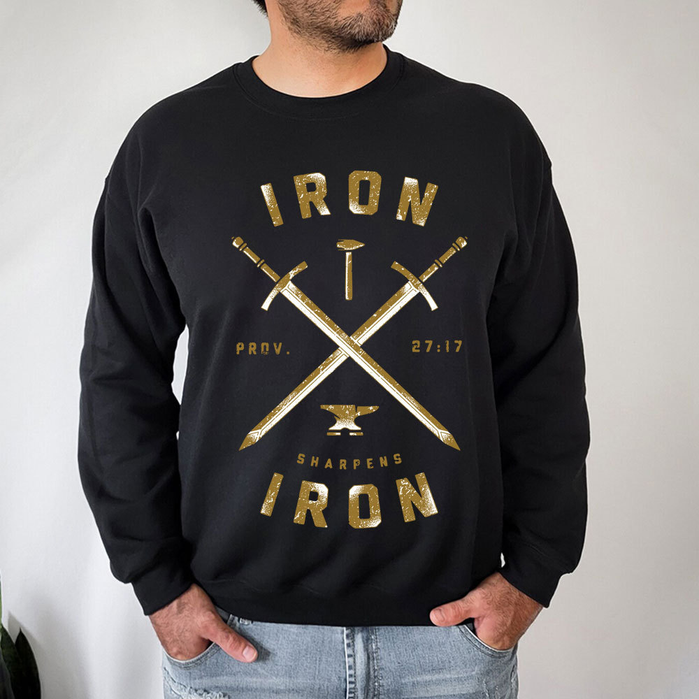 Iron Sharpens Iron Christian Sweatshirt