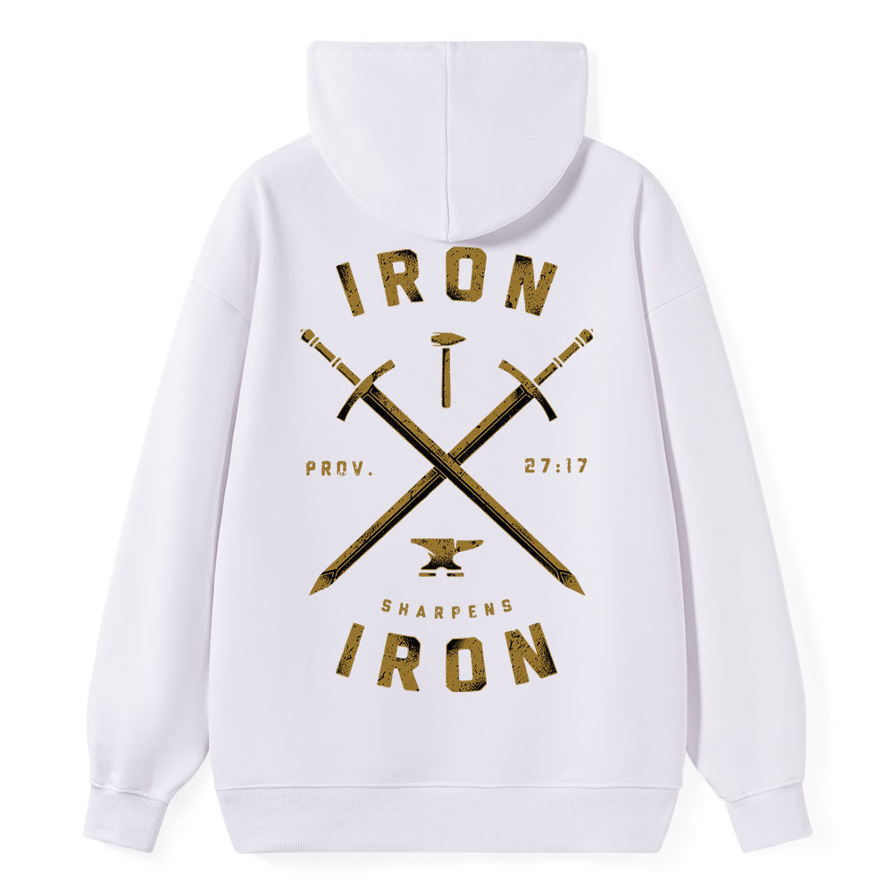 Iron Sharpens Iron Proverbs 27:17 Christian Hoodie
