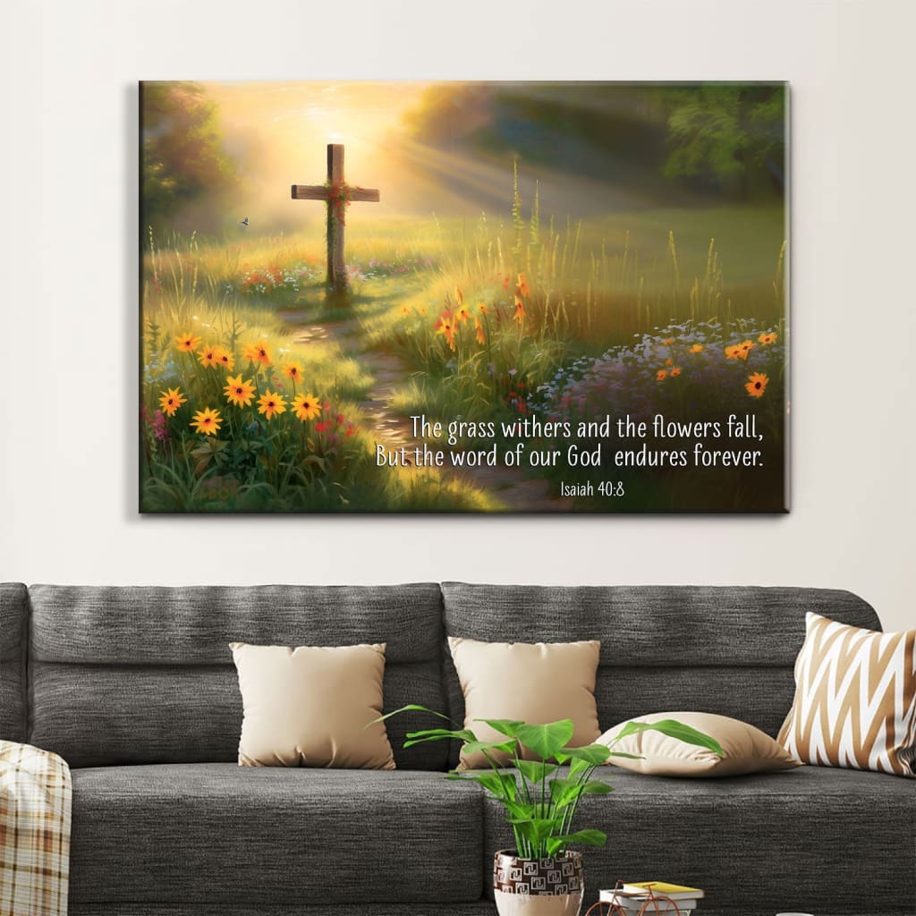 Isaiah 40:8 The Word Of Our God Endures Forever Christian Canvas Wall Art