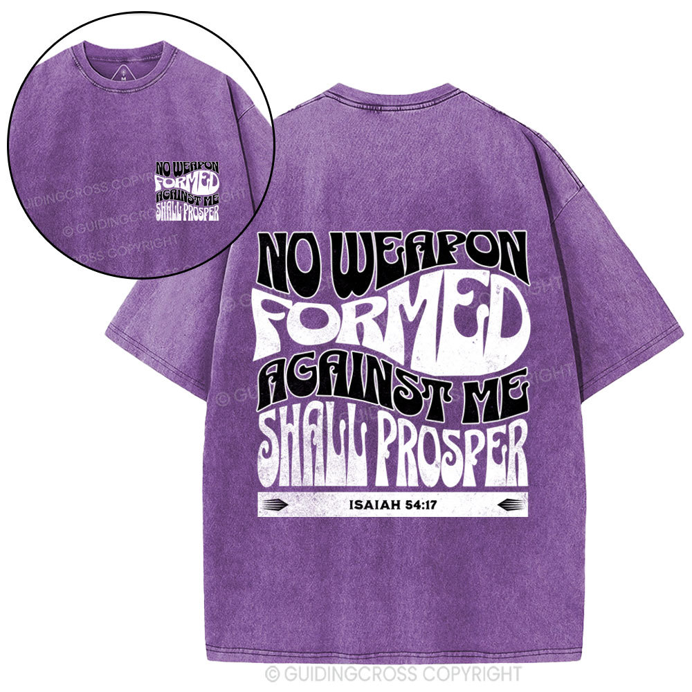 Isaiah No Weapon Formed Against Me Shall Prosper Christian Washed T-Shirt