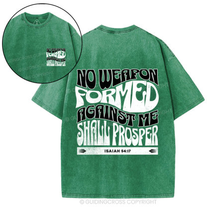 Isaiah No Weapon Formed Against Me Shall Prosper Christian Washed T-Shirt