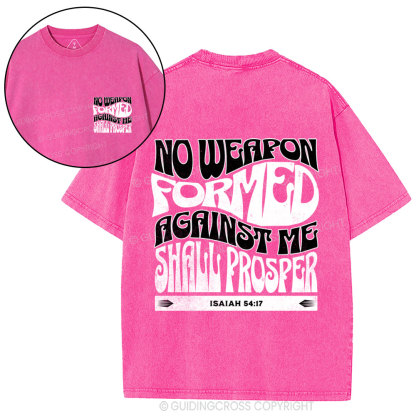 Isaiah No Weapon Formed Against Me Shall Prosper Christian Washed T-Shirt