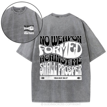 Isaiah No Weapon Formed Against Me Shall Prosper Christian Washed T-Shirt