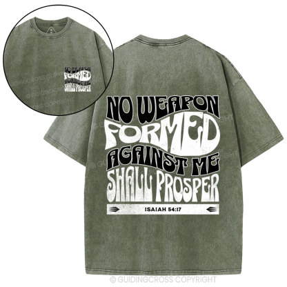 Isaiah No Weapon Formed Against Me Shall Prosper Christian Washed T-Shirt