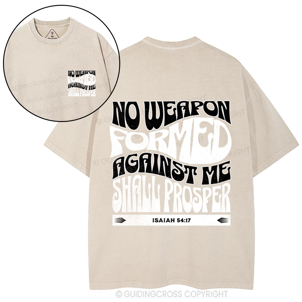 Isaiah No Weapon Formed Against Me Shall Prosper Christian Washed T-Shirt
