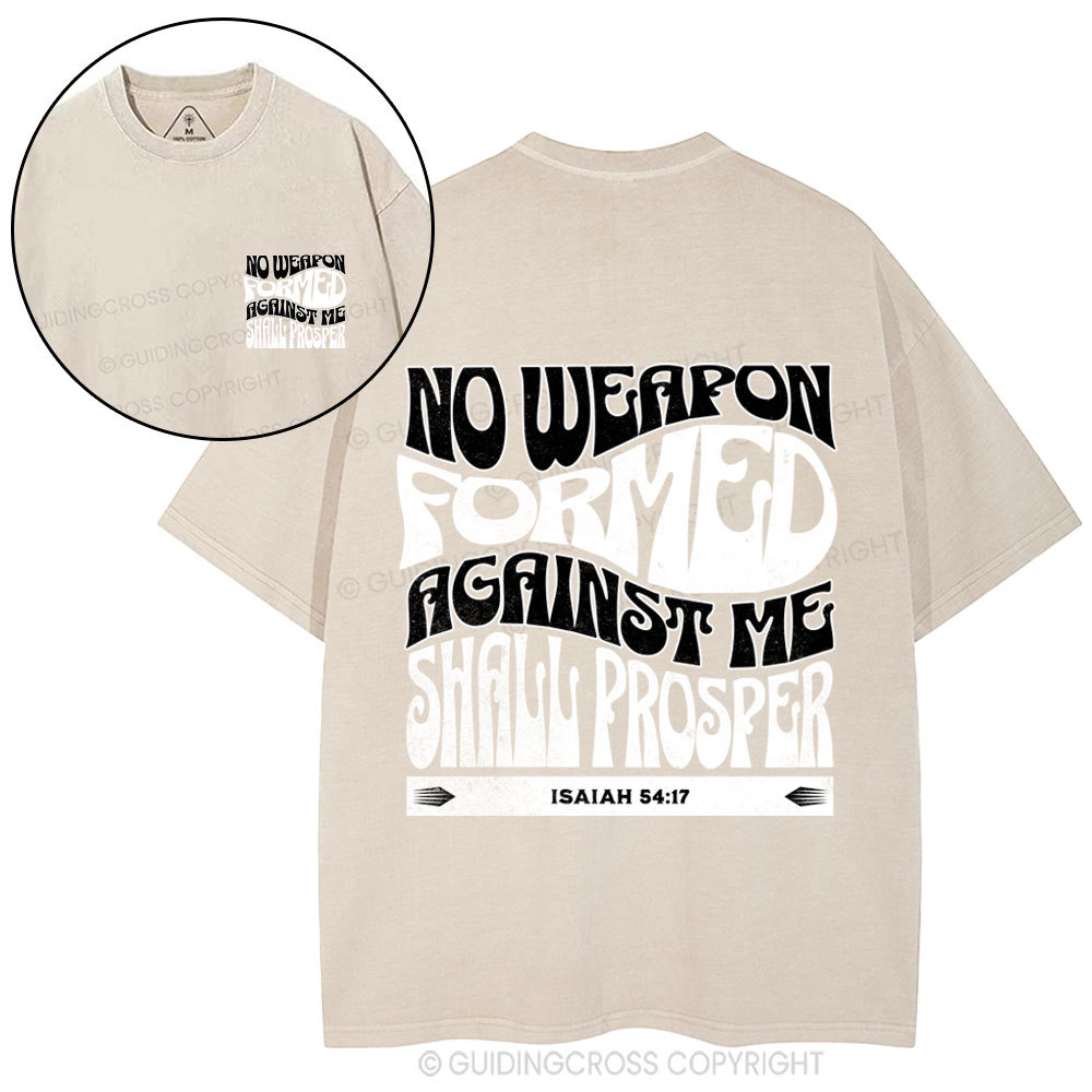 Isaiah No Weapon Formed Against Me Shall Prosper Christian Washed T-Shirt