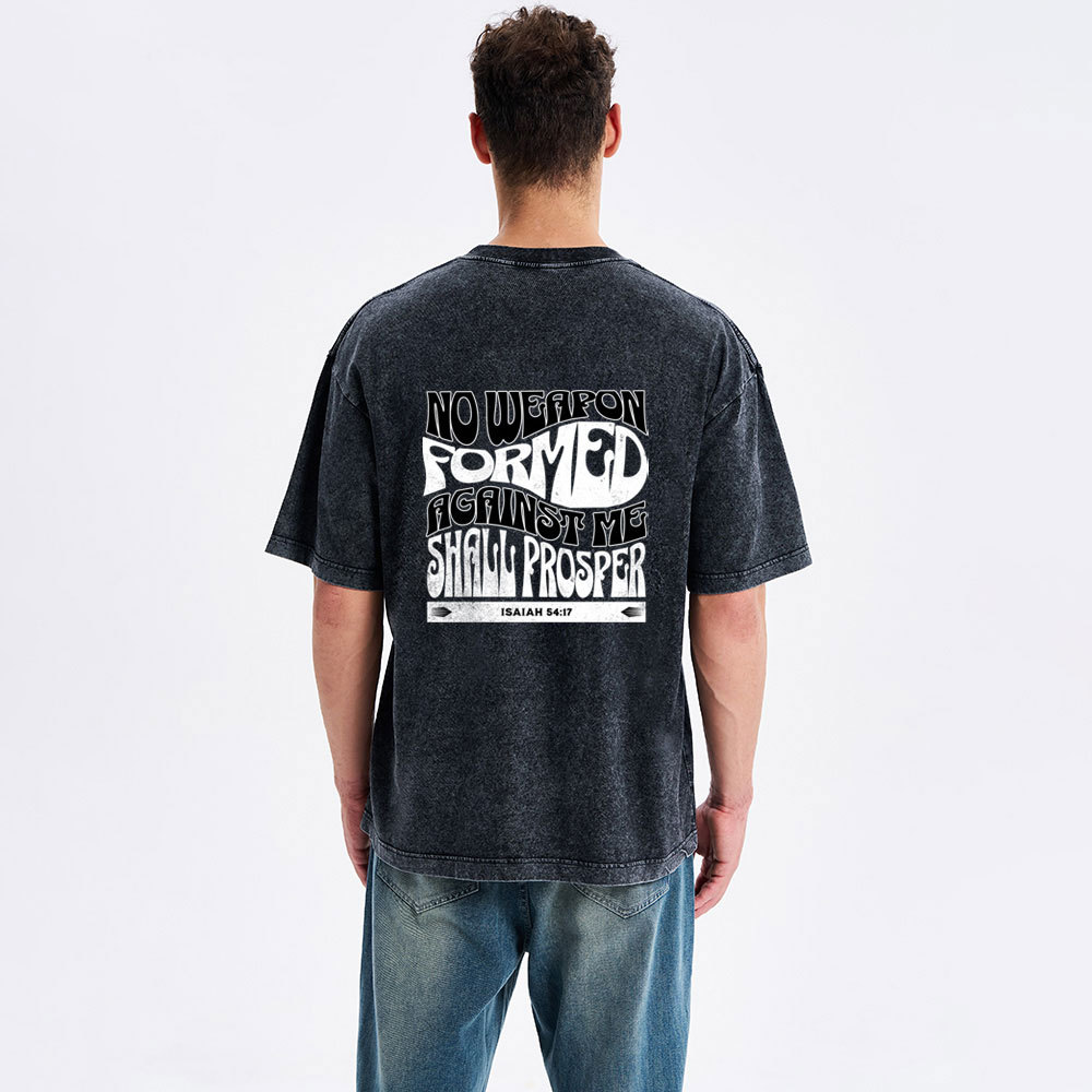 No Weapon Formed Against Me Shall Prosper Christian Washed T-Shirt