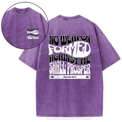 No Weapon Formed Against Me Shall Prosper Christian Washed T-Shirt