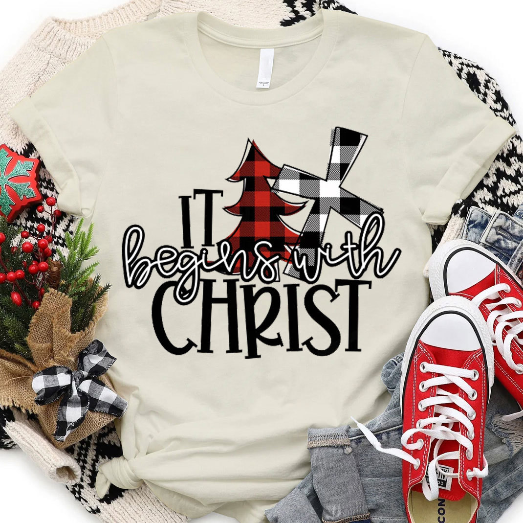 It Begins With Christ Christian T-Shirt
