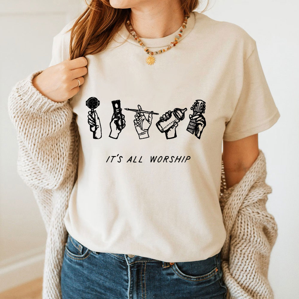 It Is All Worship Christian T-Shirt