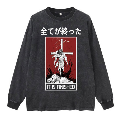 It Is Finished Washed Long Sleeve T-Shirt