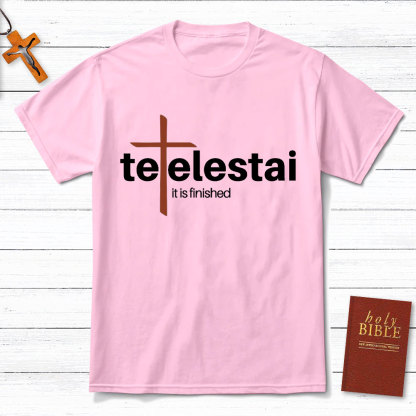 It Is Finished Christian T-Shirt