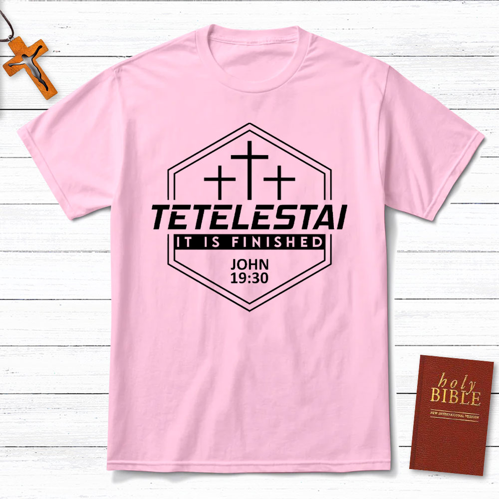 It Is Finished Christian T-Shirt