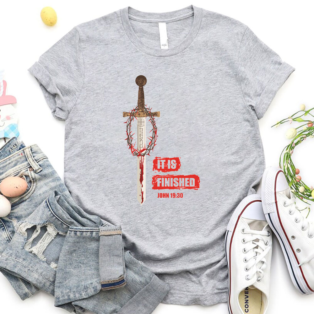 It Is Finished Christian T-Shirt
