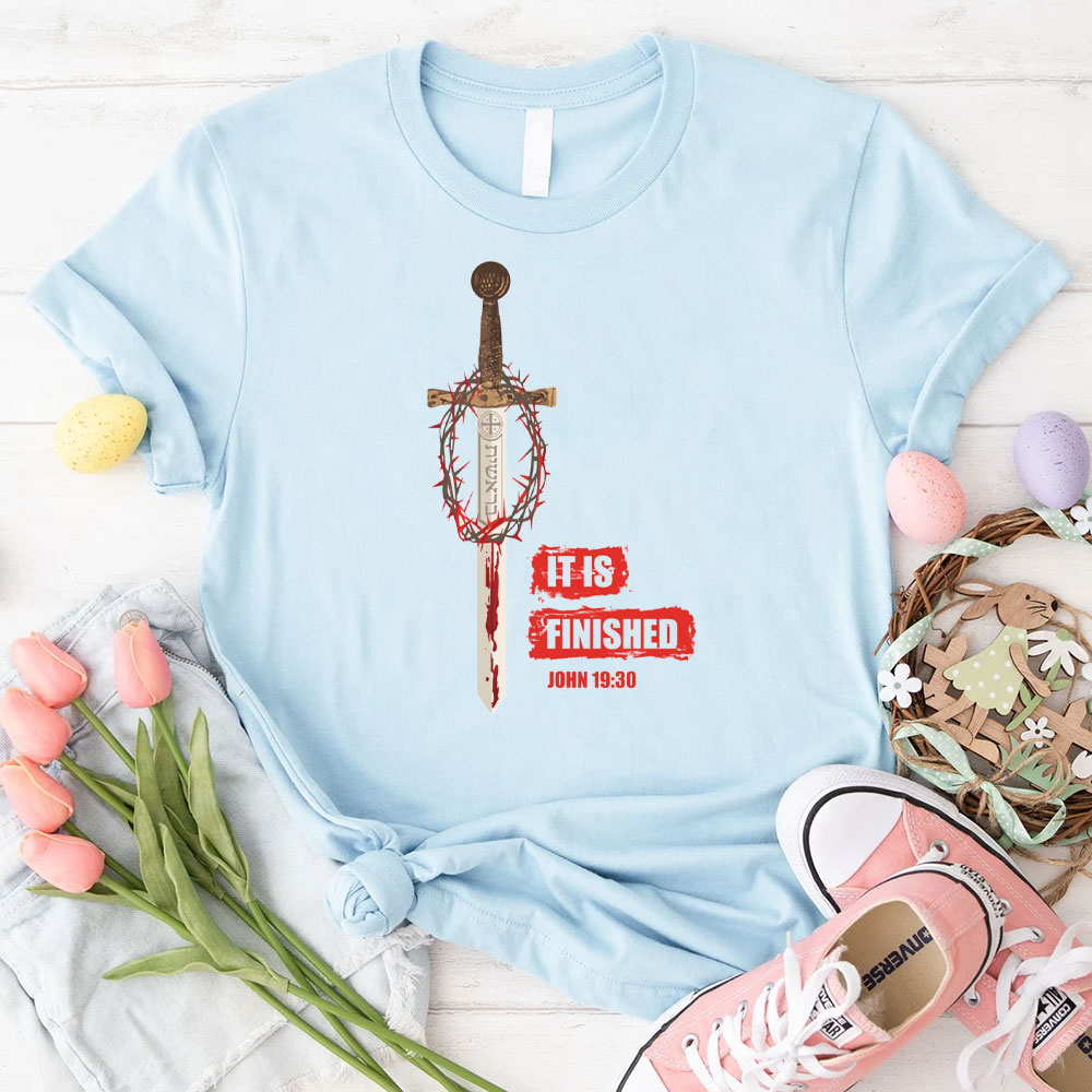 It Is Finished Christian T-Shirt