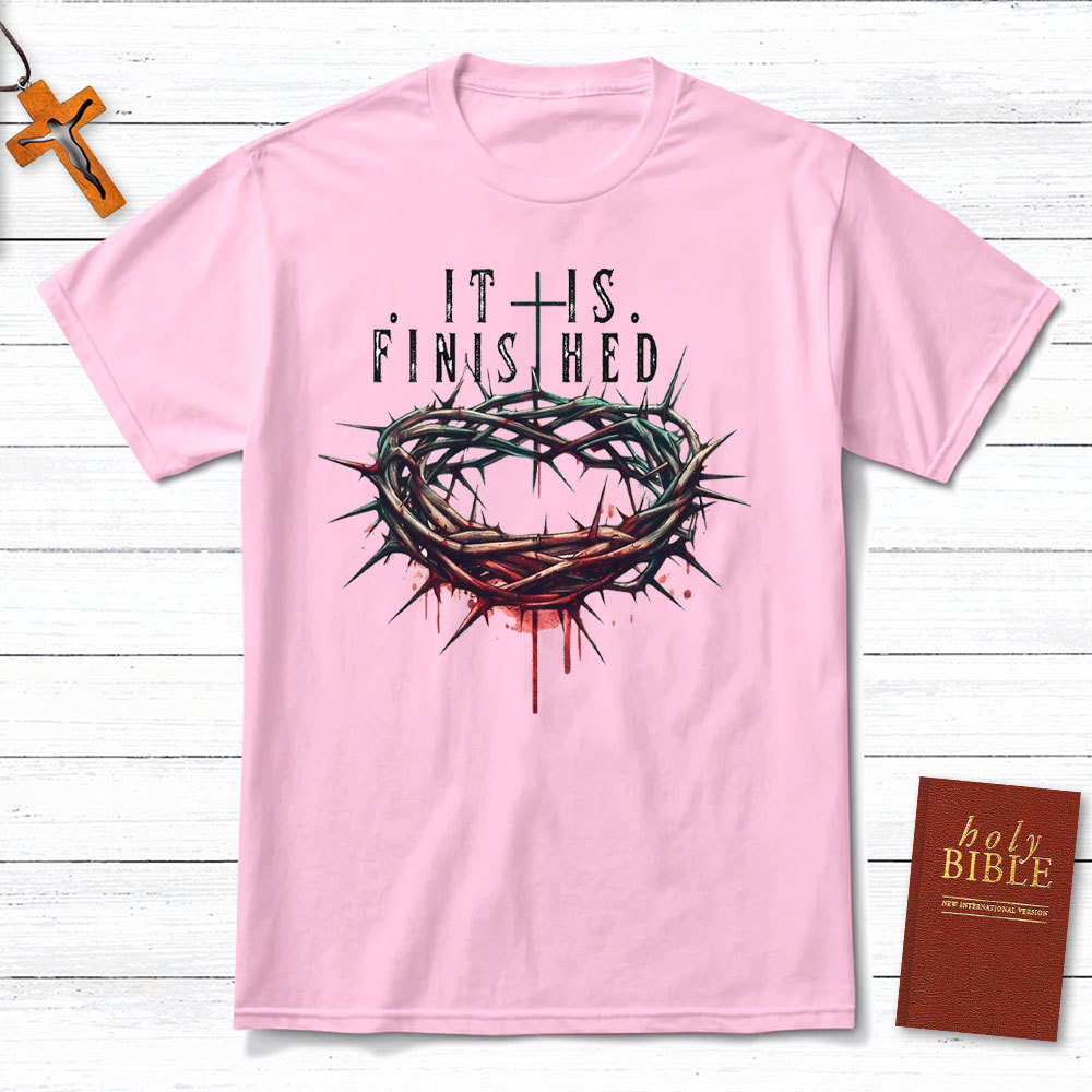 It Is Finished Christian T-Shirt