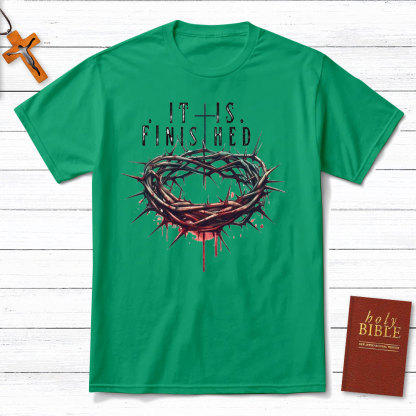 It Is Finished Christian T-Shirt