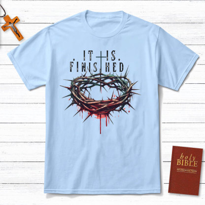 It Is Finished Christian T-Shirt
